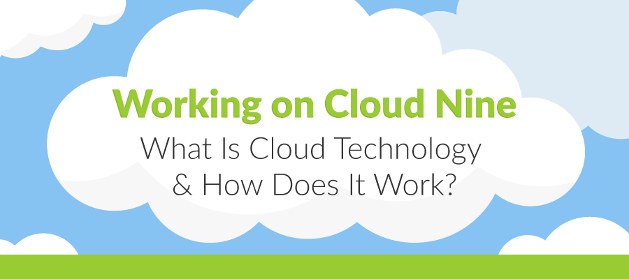 What Is Cloud Technology & How Does It Work?