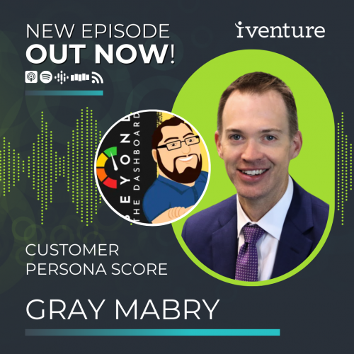 Beyond the Dashboard with Gray Mabry